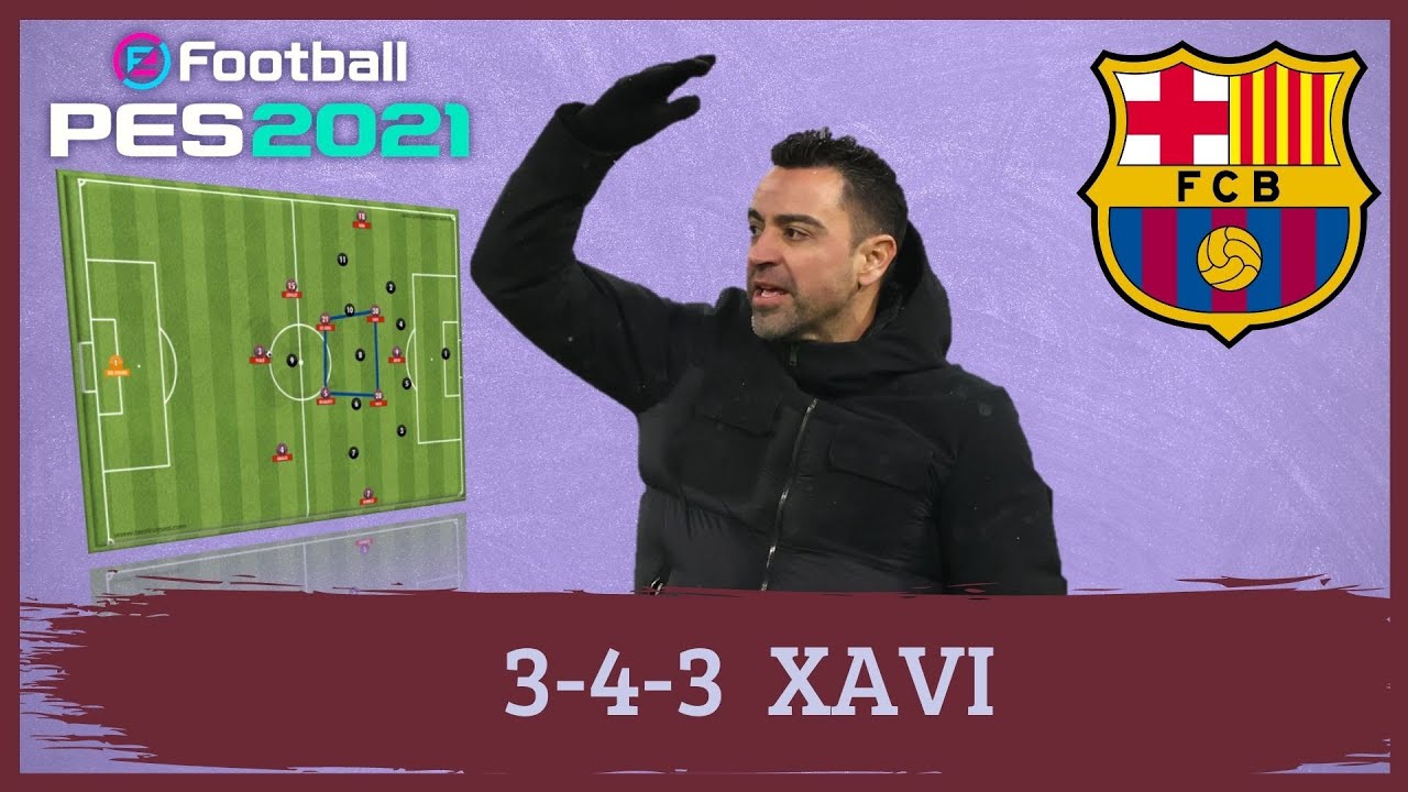 Xavi 3-4-3 Barcelona PES 2021 |Tácticas|