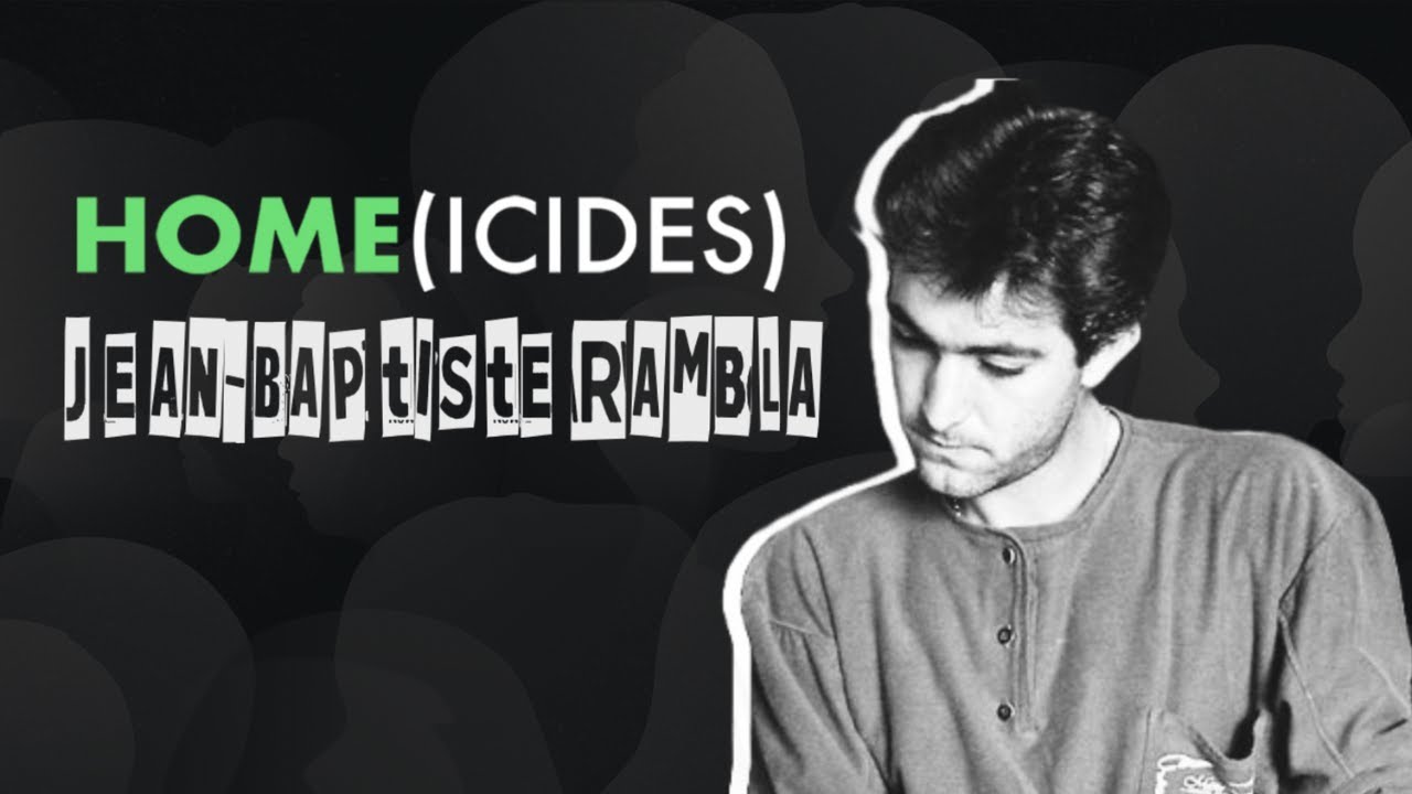 L&rsquo;affaire Jean-Baptiste Rambla