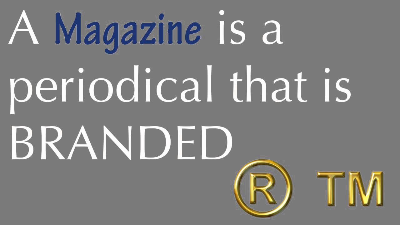 What Is A Periodical, Journal And Magazine?
