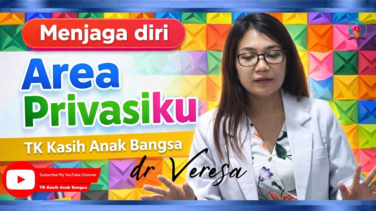 MENJAGA DIRI AREA PRIVASIKU TK KASIH ANAK BANGSA