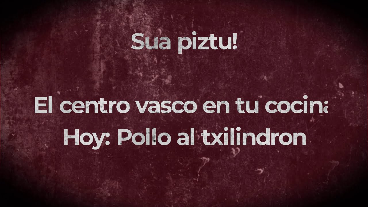 Clase de cocina vasca 11: Pollo al txilindron