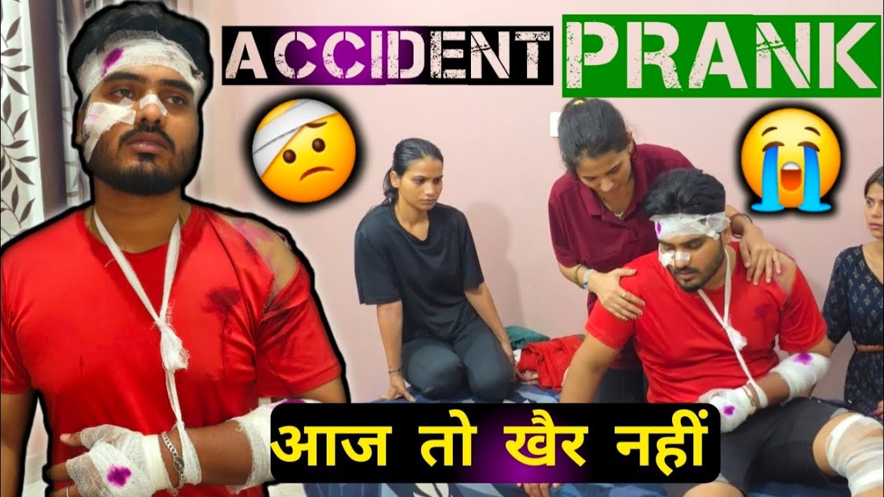 Accident Prank On Wife😭🤕 | Priya Emotional Ho Gai😢 | Epic Reaction😱 #pranks