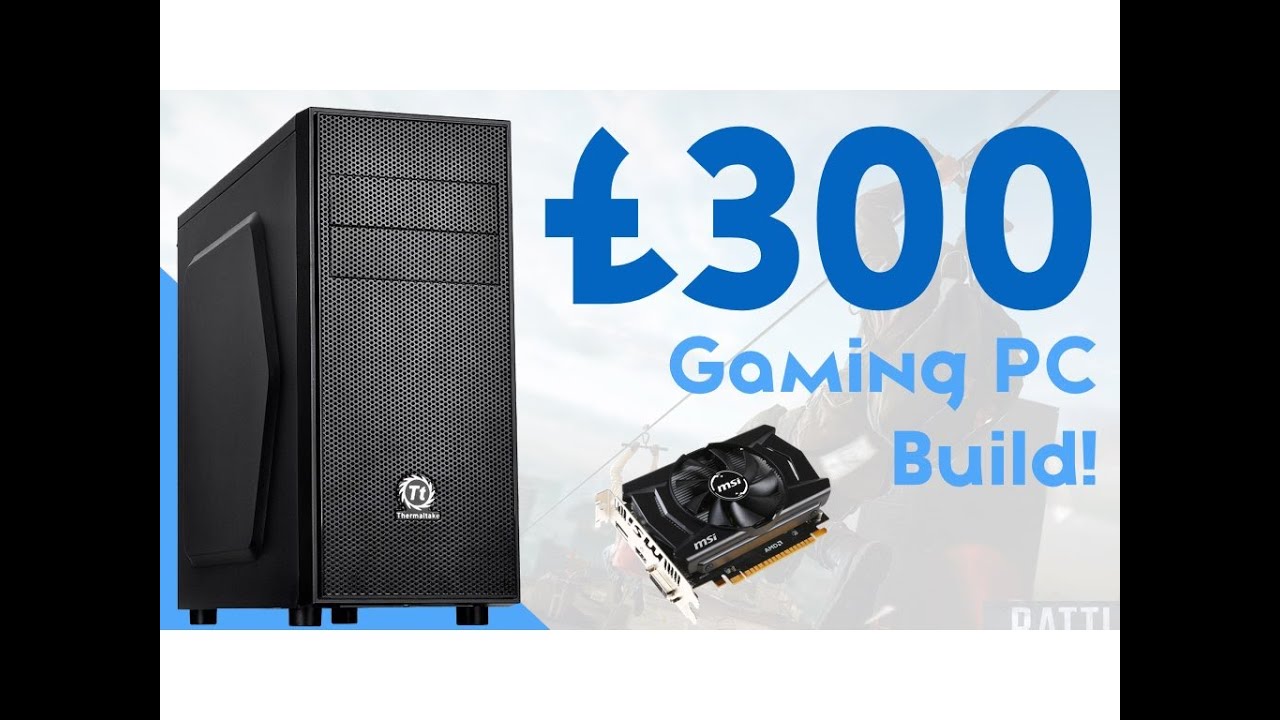 BEAST £300 GAMING PC BUILD 2016! [1080P - CONSOLE KILLER!]