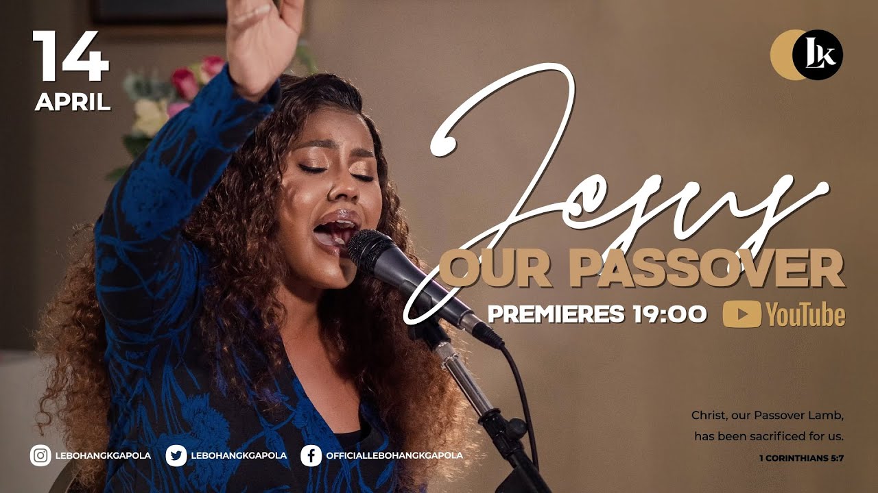Lebohang Kgapola - Jesus our Passover