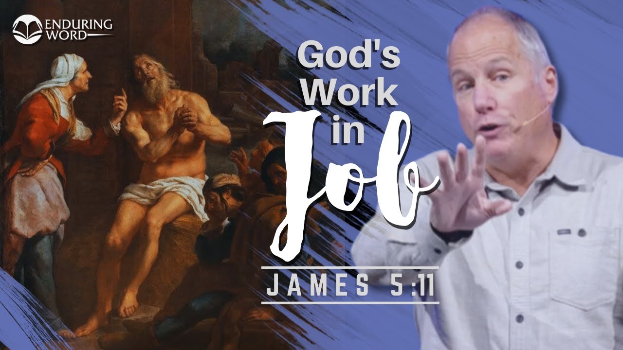 The Patience of Job and the End Intended by the Lord — James 5:11