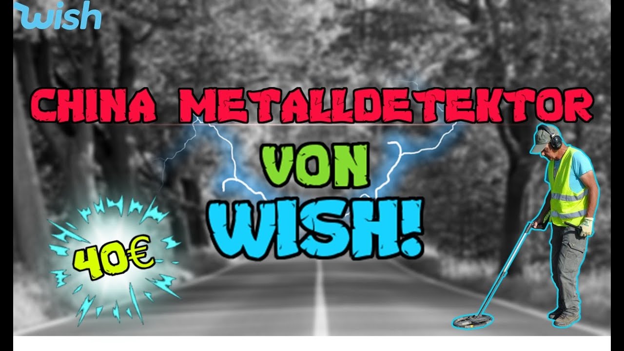 CHINA METALLDETEKTOR TEST │ 40€ von WISH !│ mit MUNITIONSFUND! │ Sondeln - sondeln im wald │ 2020