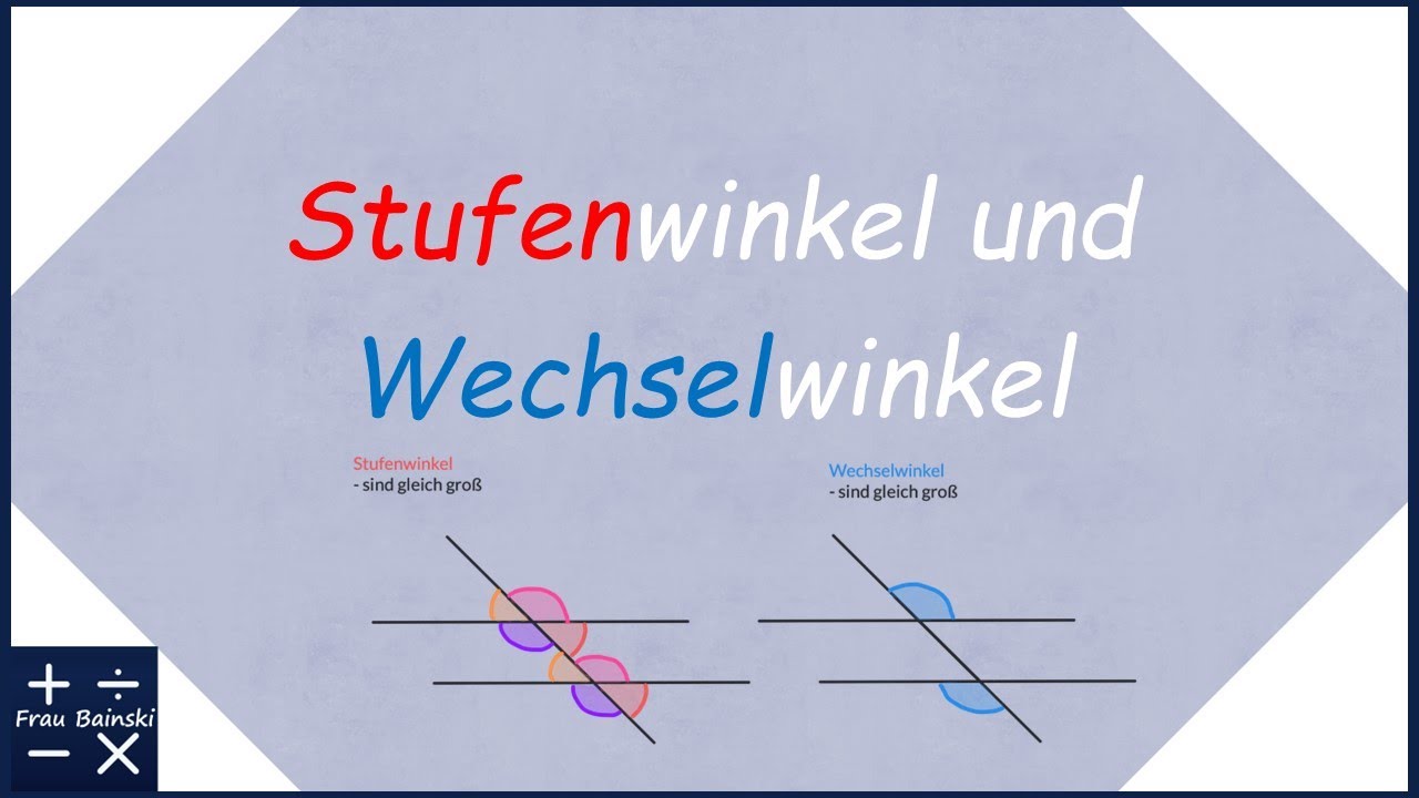 Stufenwinkel und Wechselwinkel