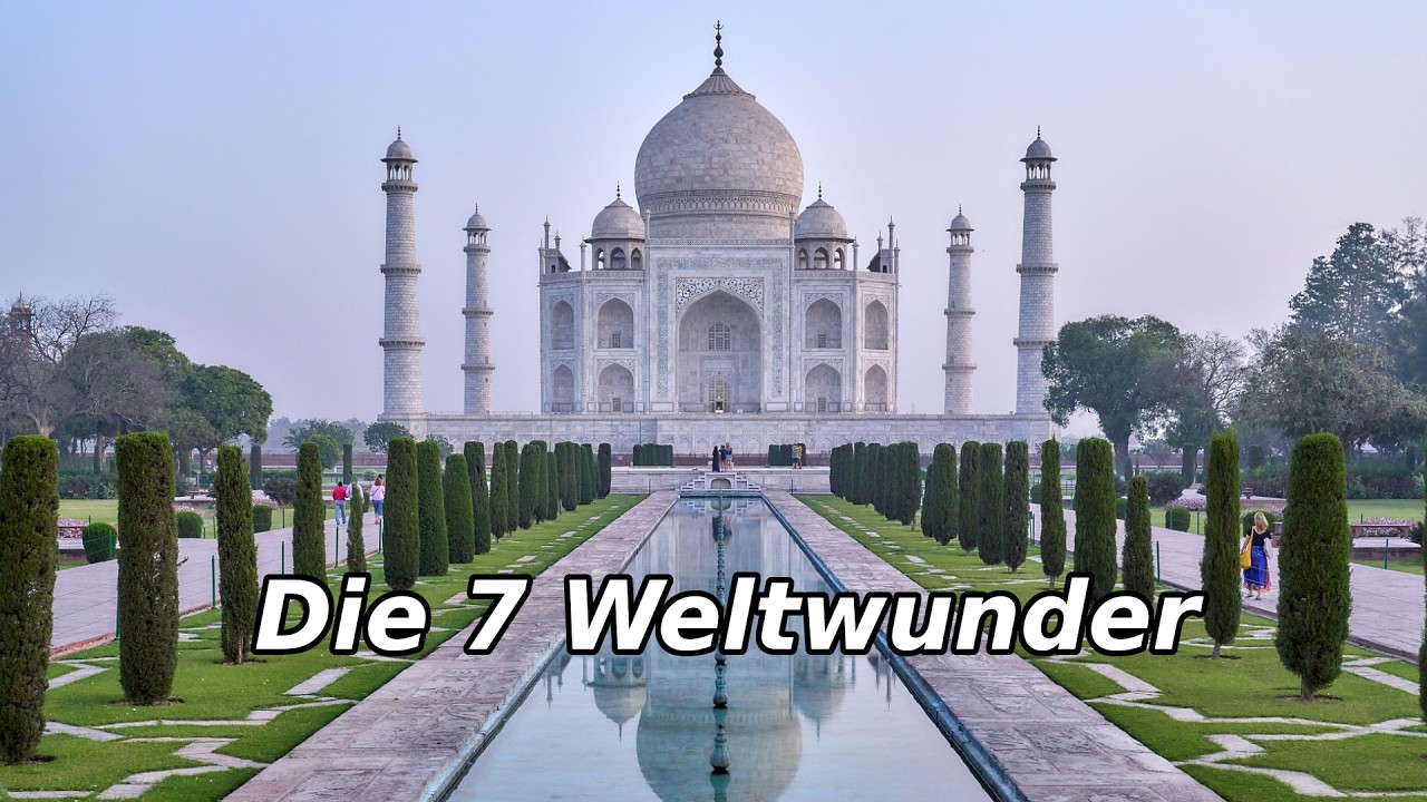Die 7 Weltwunder der Neuzeit - verschollene St&auml;dte - geheimnisvolle Orte