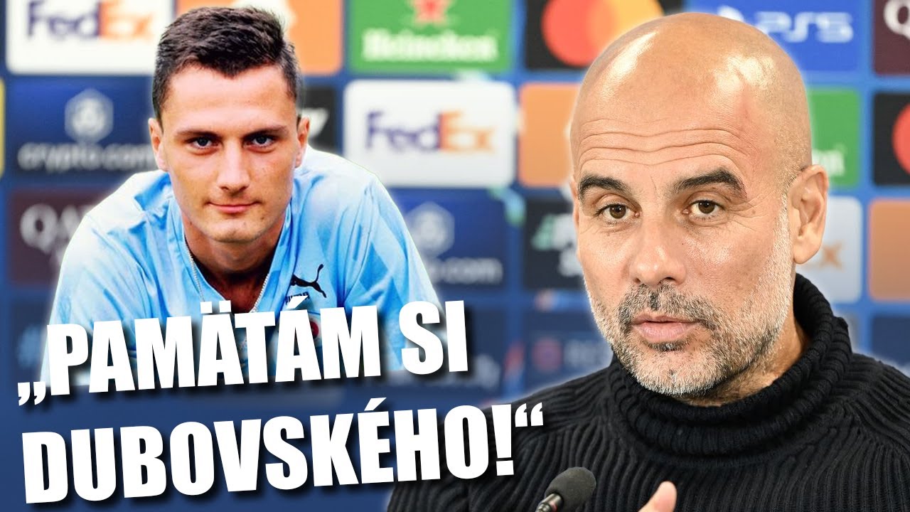 Pep Guardiola o Slovane a Petrovi Dubovskom