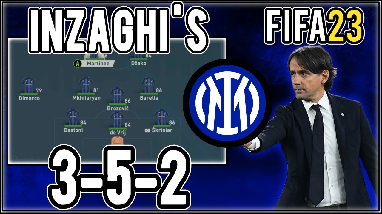 Replicate Simone Inzaghi's 3-5-2 Inter Milan Tactics in FIFA 23 | Custom Tactics Explained