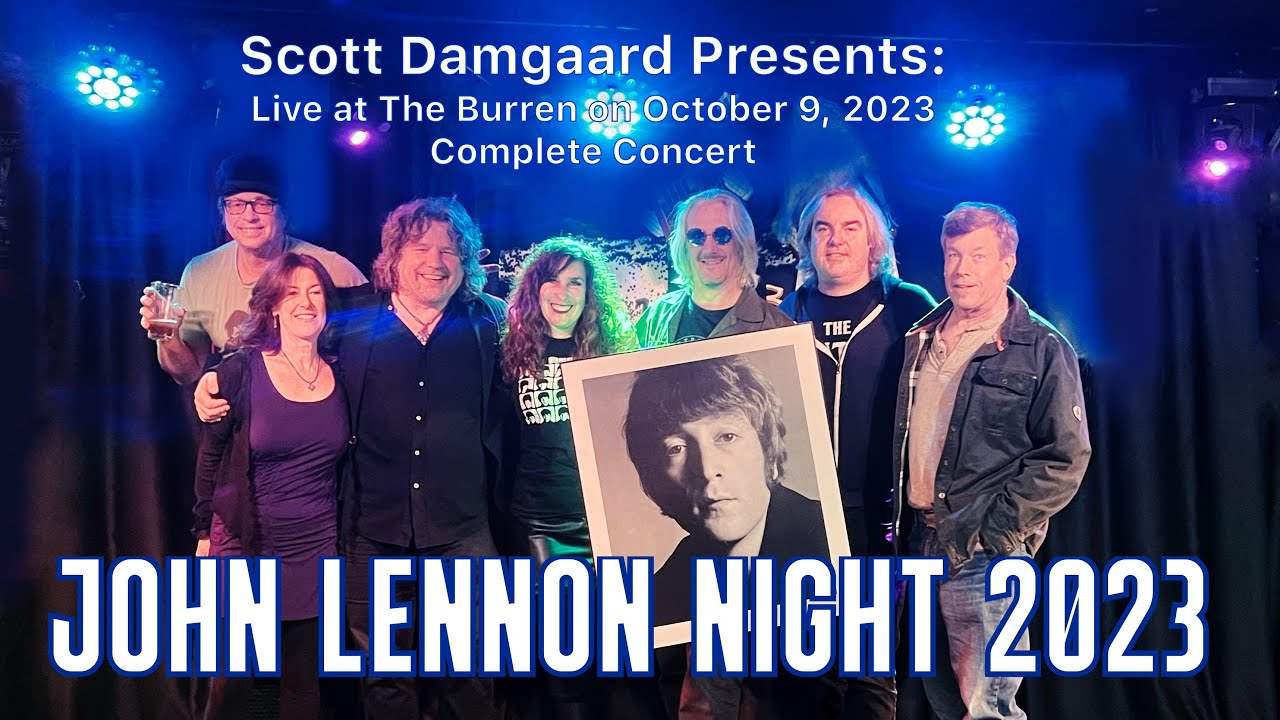 John Lennon Night 2023 Full Show with Scott Damgaard Band