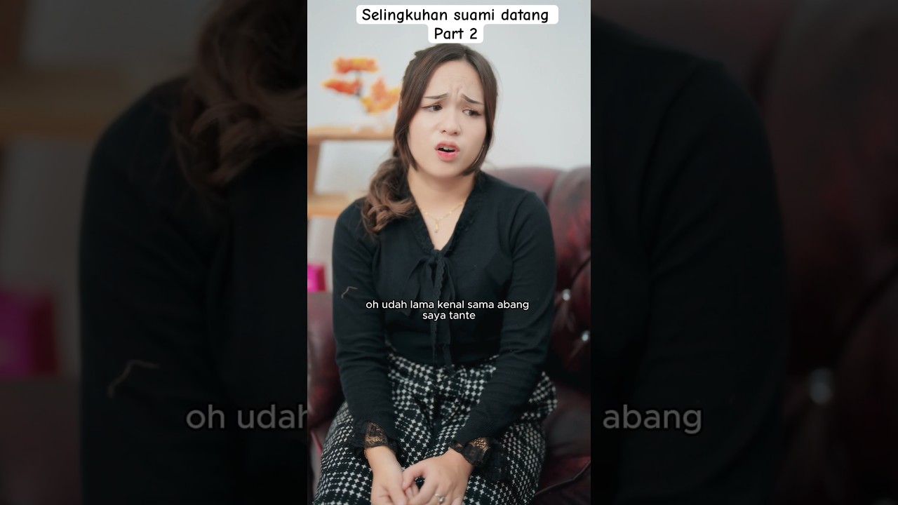 Part 2 | Selingkuhan suami datang ! #dramaseries #drama #v&iacute;deoviral #dramasinetron #trendingshorts