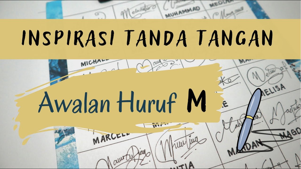 Inspirasi Tanda Tangan Awalan Huruf M | M Signature Style