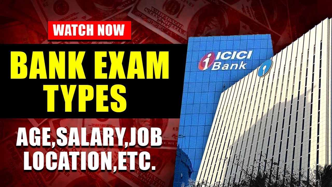 Bank Exam Types | Age, Salary, Job Location | Hindi