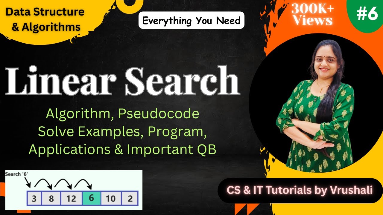 DSA 6 : Complete Linear Search Guide | From Logic to Coding 💻 @CS & IT Tutorials by Vrushali 👩‍🎓