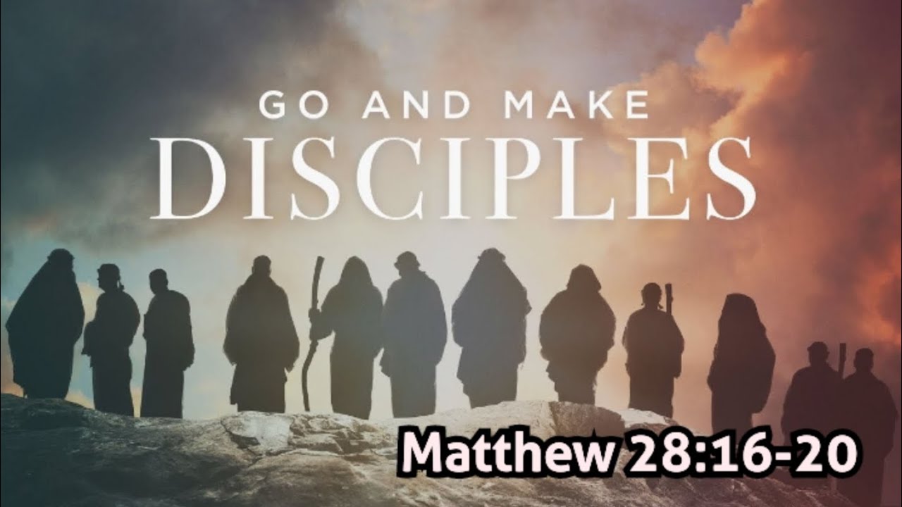 Matthew 28:16-20|| Go and make disciple Vs Go and multiply || old and new testament