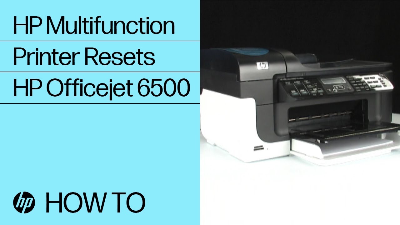 HP Multifunction Printer Resets | HP Officejet 6500 | HP