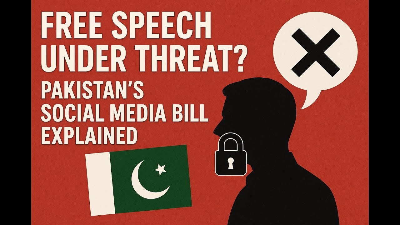 Free Speech Under Threat? Pakistan&rsquo;s Social Media Bill Explained