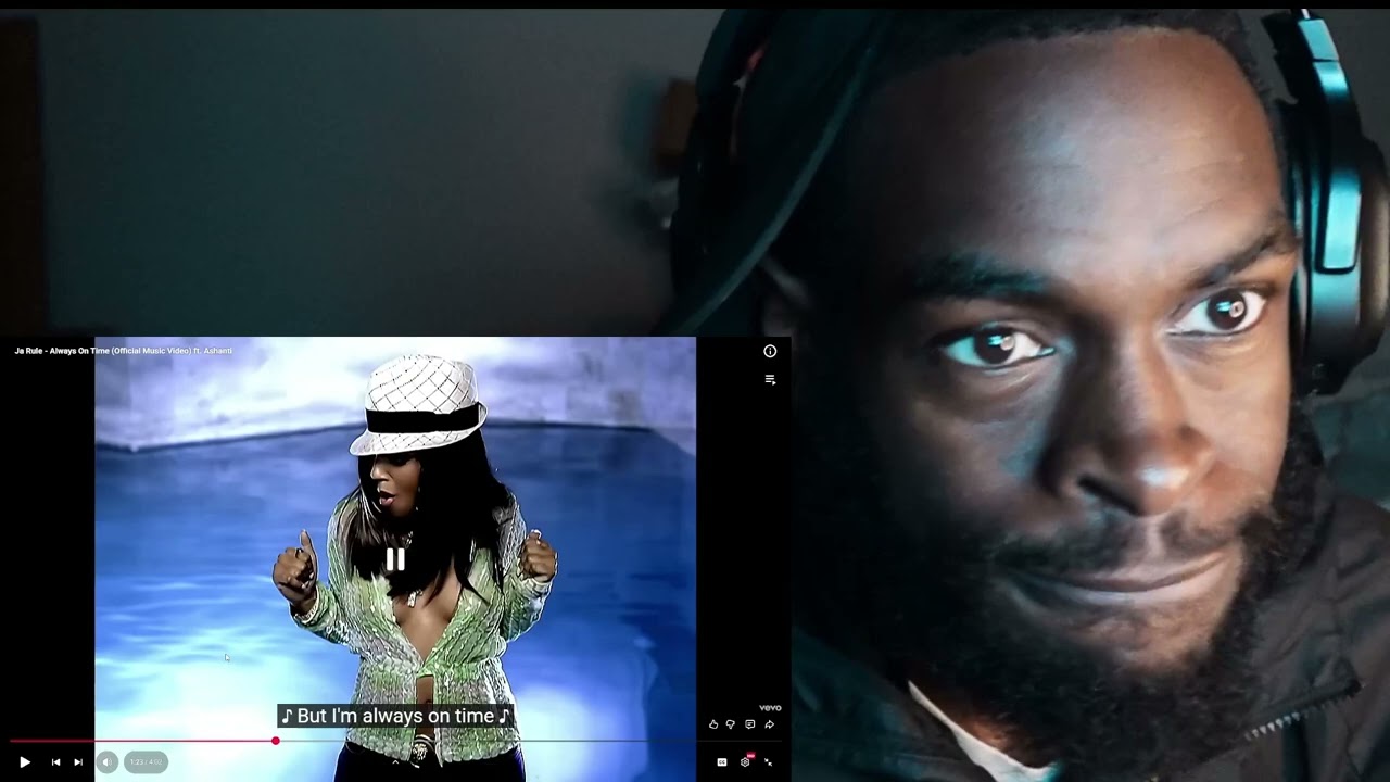 Ja Rule - Always On Time ft Ashanti ( Reaction )