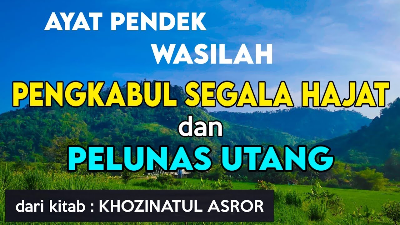 #145 WIRIDAN PELUNAS UTANG & PENGKABUL SEGALA HAJAT