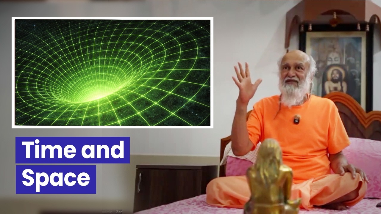 Time and Space | In Quest of Truth - Babaji Q&A, No. 260