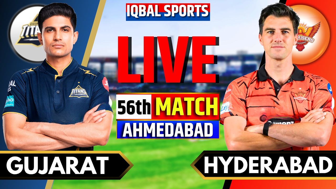 LIVE: SRH vs GT, IPL 2026 Match 56 I Hyderabad vs Gujarat I Live Cricket Match Today I lqbal Sports