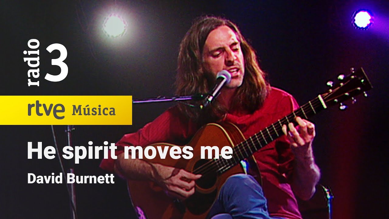 David Burnett - “He spirit moves me” | Conciertos de Radio 3 (2022)