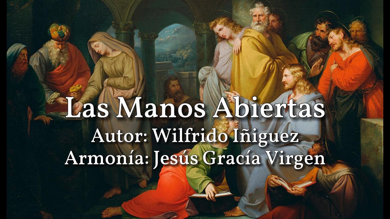 Las manos abiertas - Wilfrido Iñiguez / Jesús García Virgen