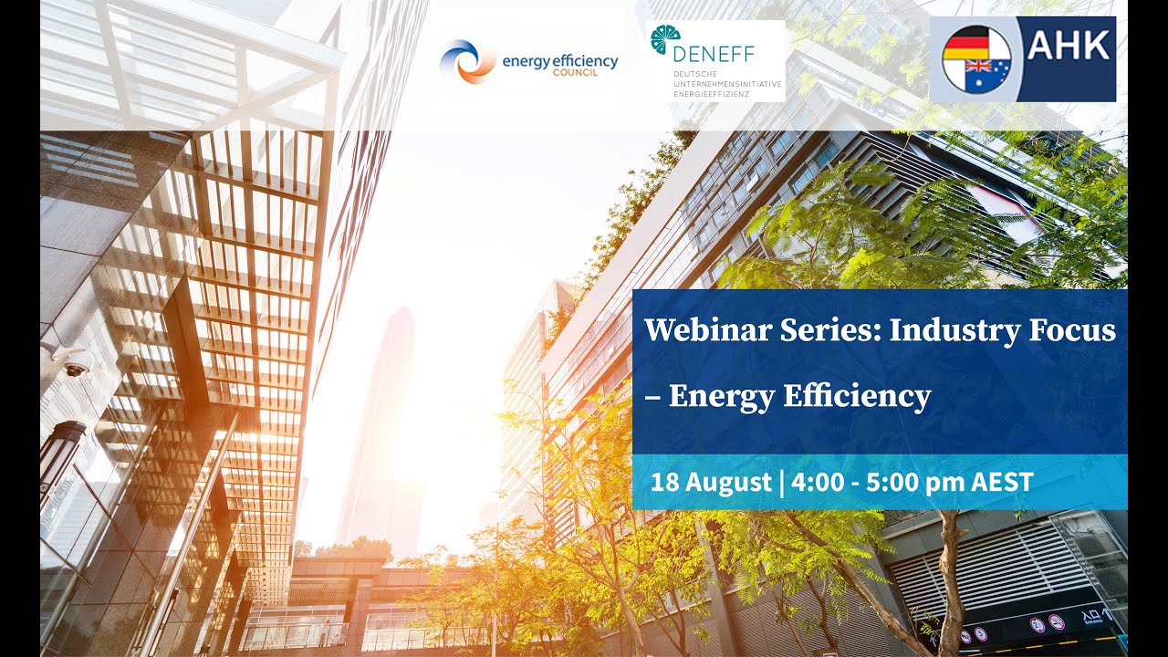 Webinar Series: Industry Focus &ndash; Energy Efficiency