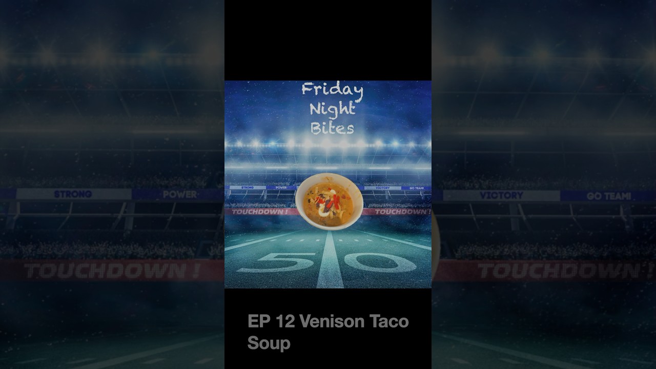 FNB EP 12 Venison Taco Soup  A perfect recipe for the cold weather #cookingshorts #venisontacosoup
