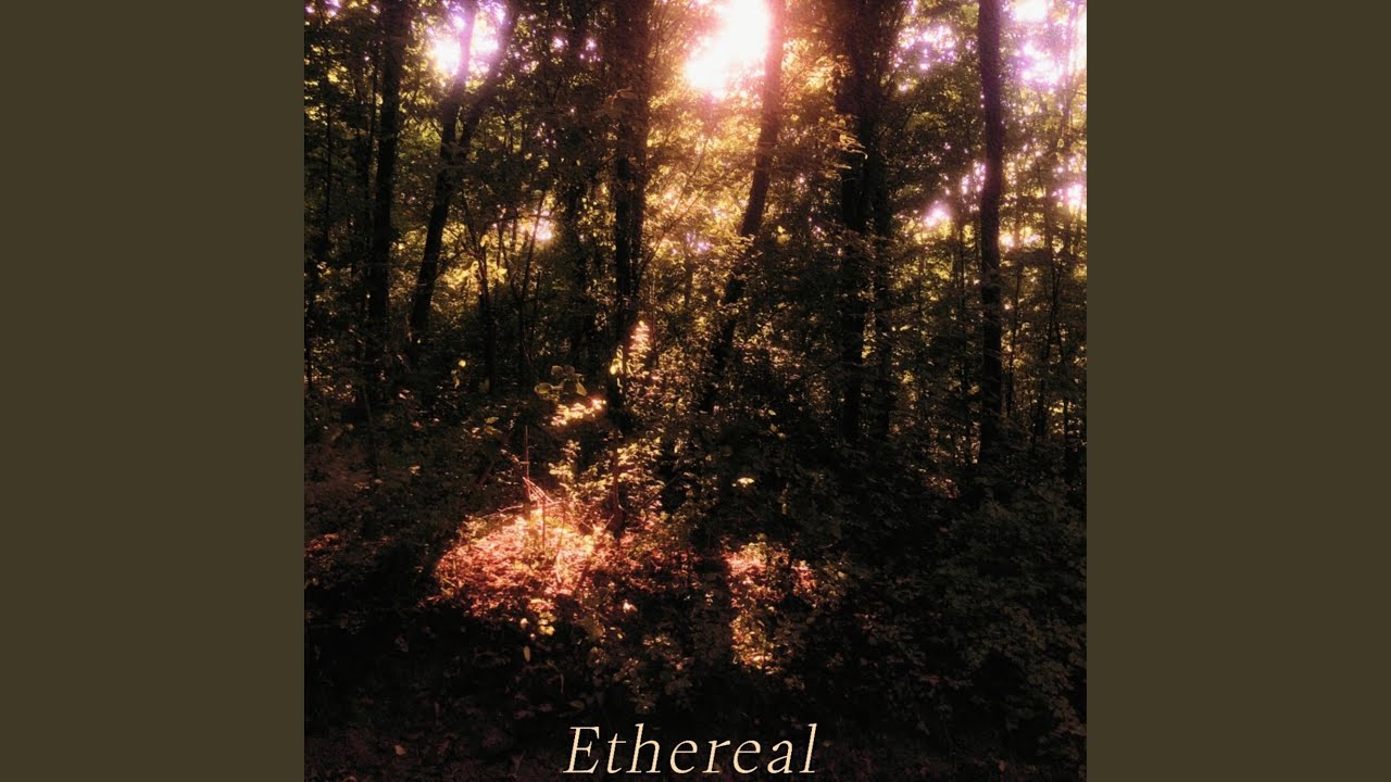 Ethereal