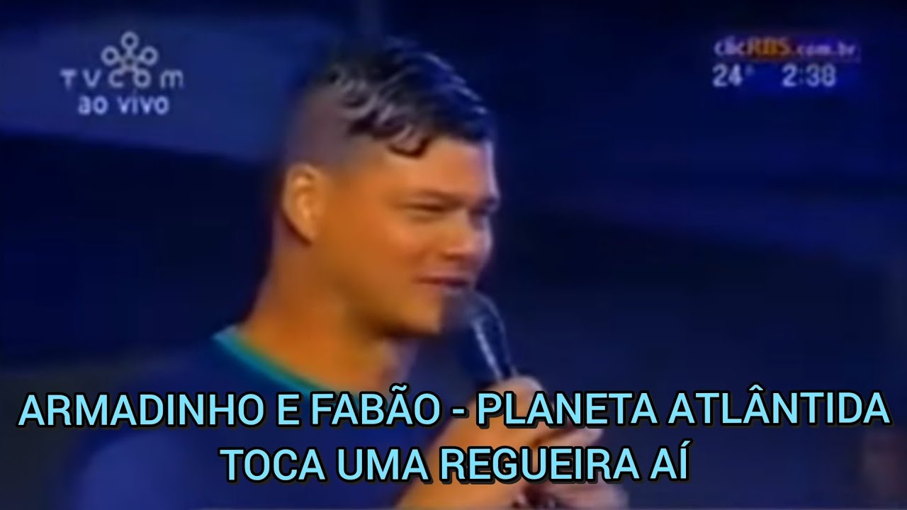 ARMADINHO E FABÃO - TOCA UMA REGUEIRA AÍ - AO VIVO - PLANETA ATLÂNTIDA 