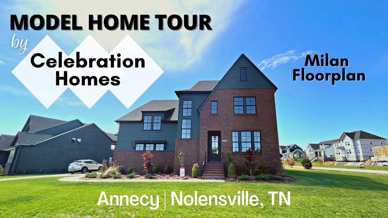 Annecy | Nolensville TN | Celebration Homes| Milan Floorplan