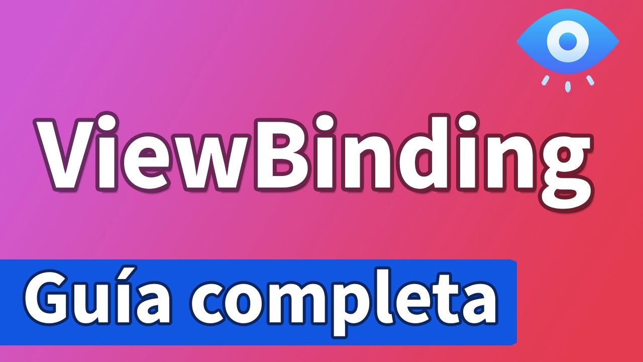 Como empezar a usar ViewBinding en Android