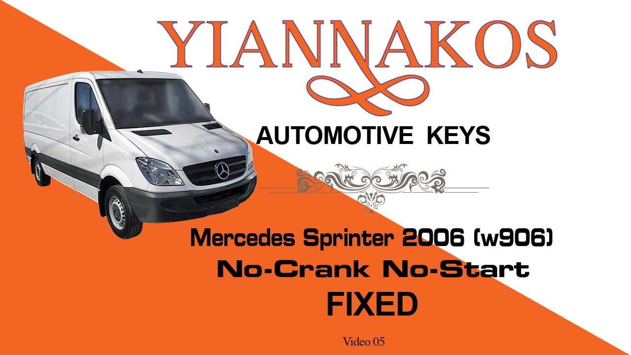 Mercedes Sprinter (w906) No-Crank No-Start - Fixed