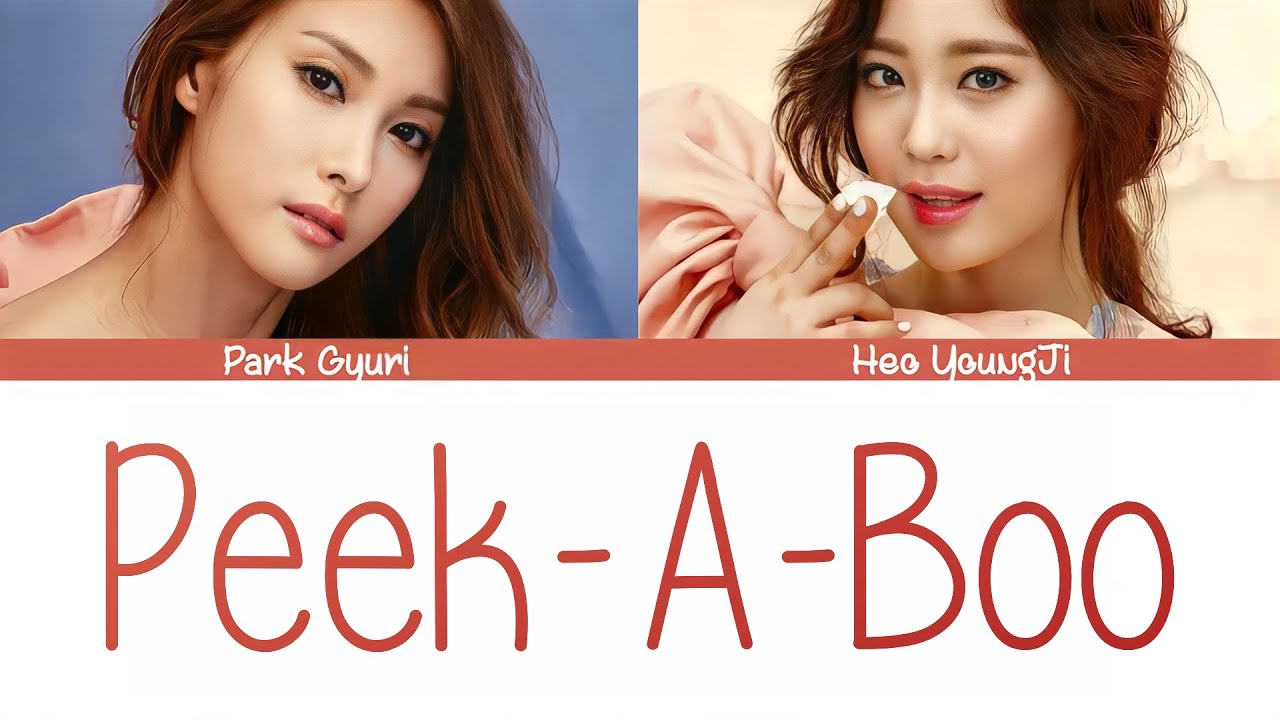 KARA (Gyuri & YoungJi) - Peek-A-Boo (Rom/Eng/Port Lyrics)