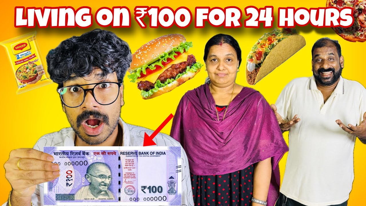LIVING ON 100 RS FOR 24HOURS 🤩