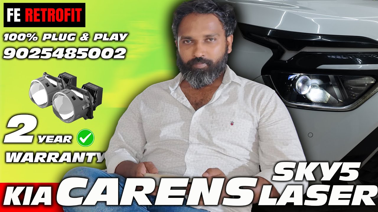 KIA CARENS SKY5 LASER 100% PLUG AND PLAY | ULTIMATE PERFORMANCE | FE RETROFIT CHENNAI  LIGHT UPGRADE