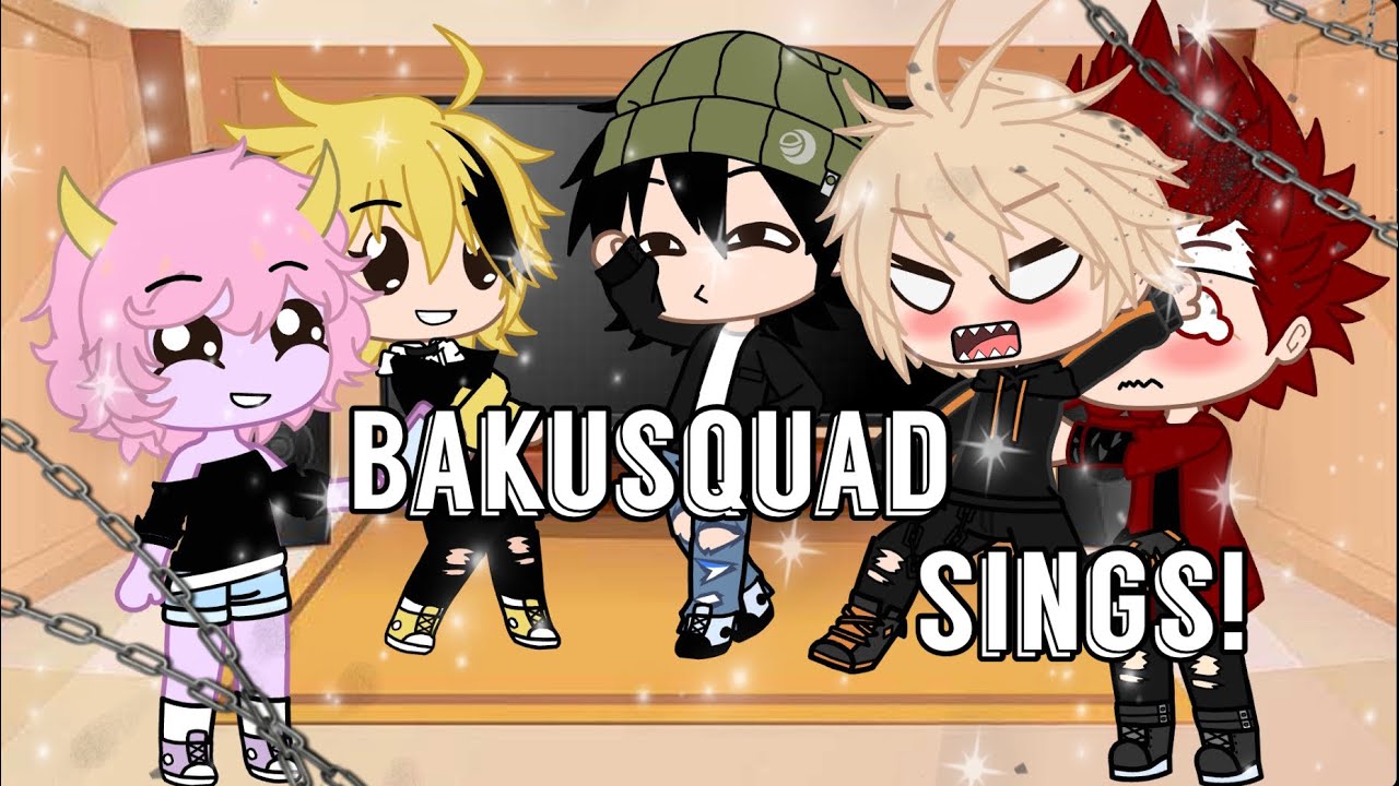 Bakusquad Sings! || Kiribaku || BNHA