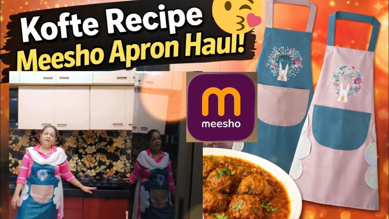 Meesho Wàter Proof  Apron Review  ll Kofte Recipe 😋 l