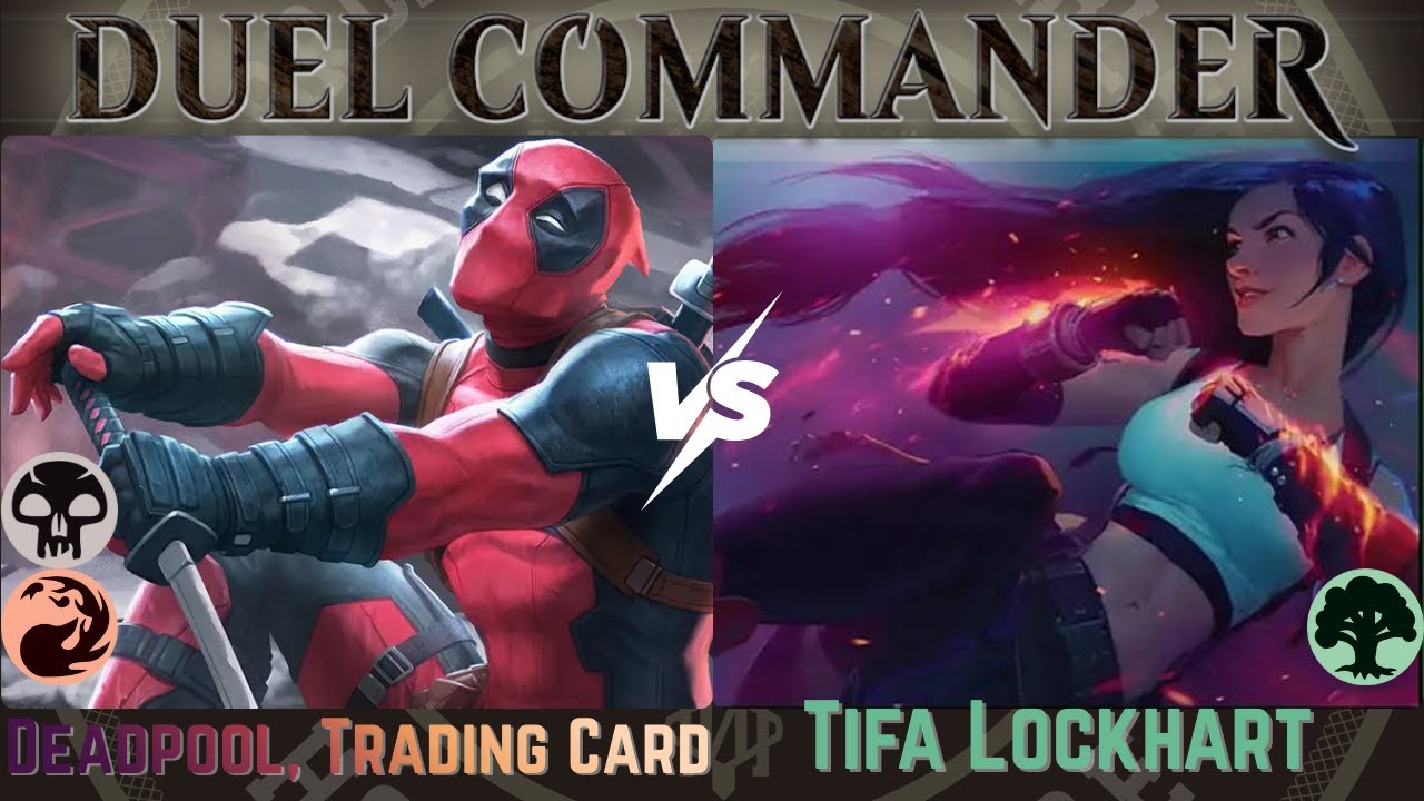 Magic: the Gathering | Duel Commander | 2026 1st Duel! Deadpool, Trading Card vs Tifa Lockhart