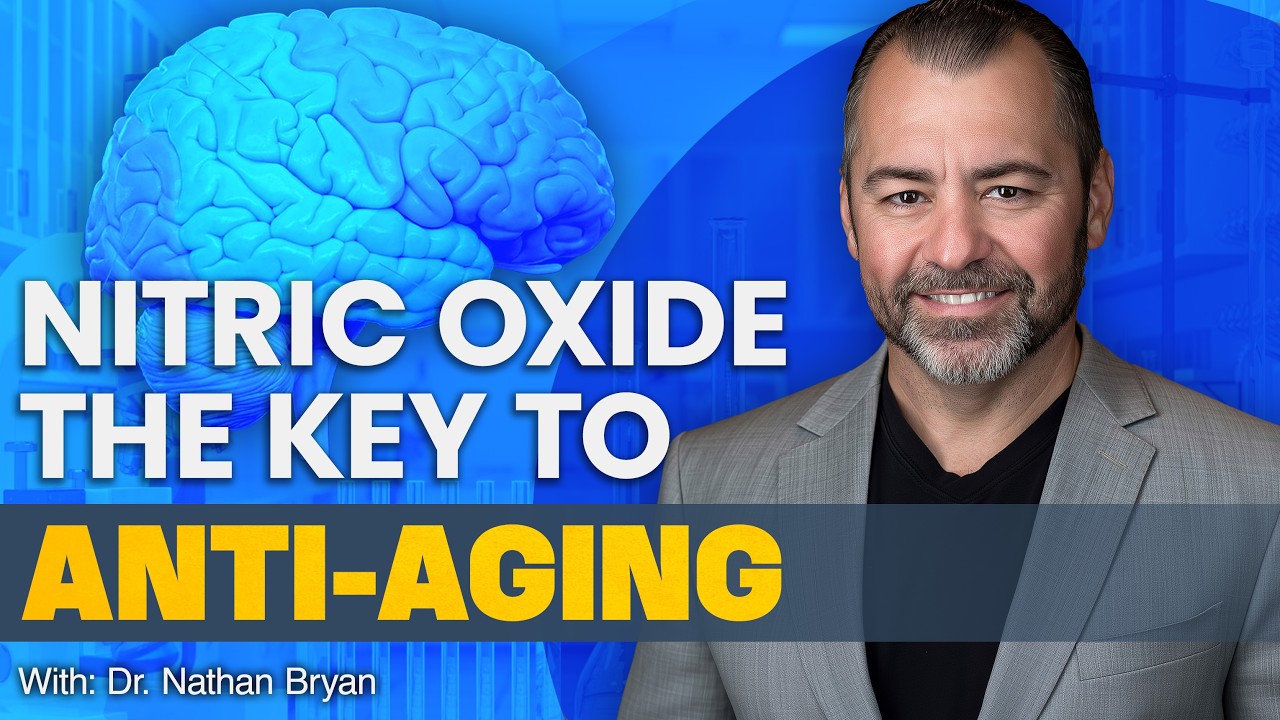 Boosting Blood Flow for Brain Health & Longevity: Nitric Oxide Secrets With Dr. Nathan Bryan