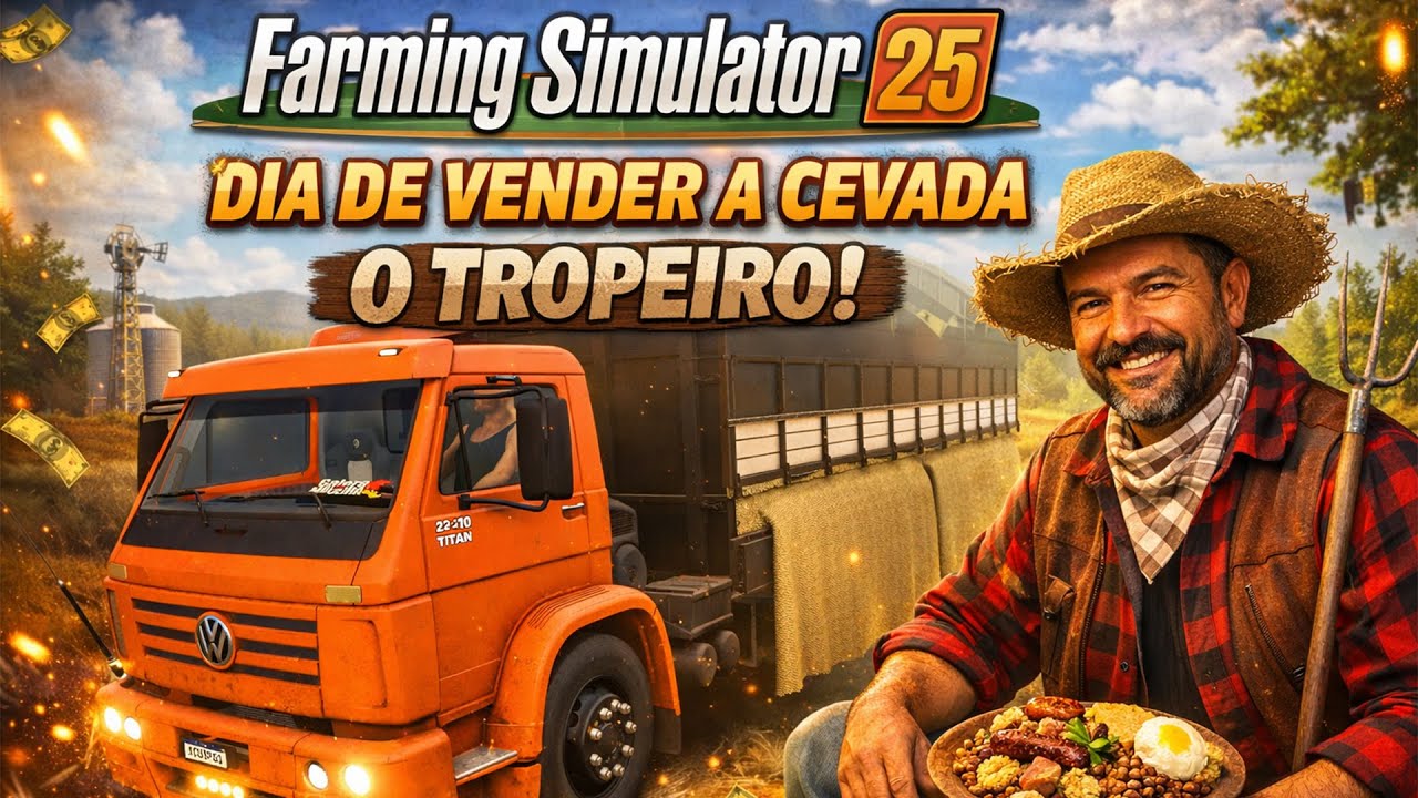 O TROPEIRO VENDI TODA A NOSSA CEVADA FARMING SIMULATOR 25 #fs25 #farmingsimulator25