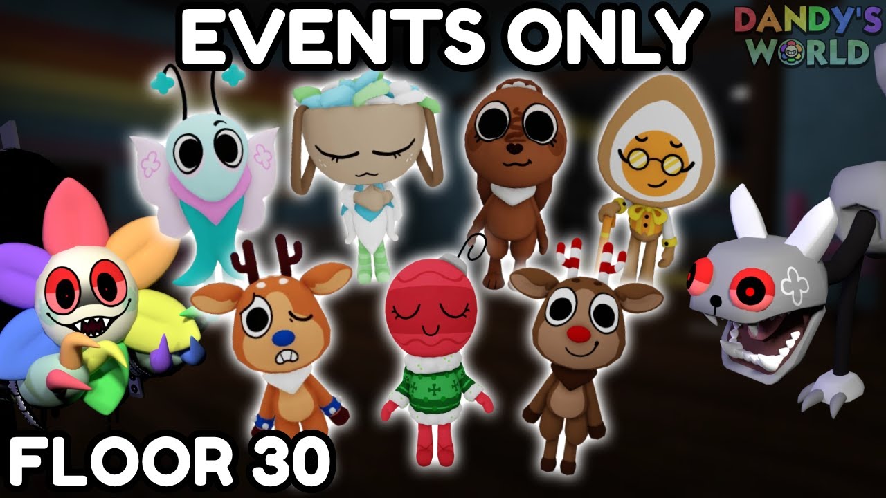 Dandy's World But With ONLY EVENT TOONS! (FLOOR 30)