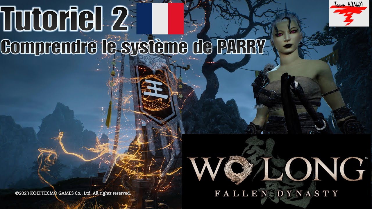 WO LONG FALLEN DYNASTY Tutoriel 2 : Comprendre le Système de PARRY/CONTRE