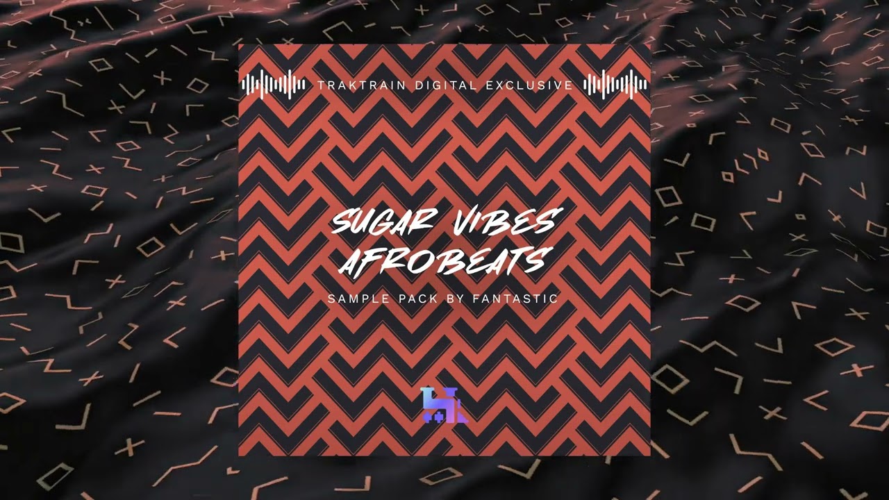 Sugar Vibes Afrobeats by Fantastic | #TRAKTRAIN x #Splice #SamplePack