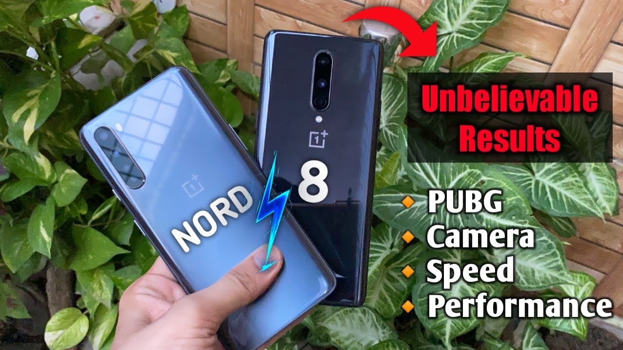 One Plus Nord vs One plus 8 | Detailed comparison | Op 8 vs Op nord camera, pubg test