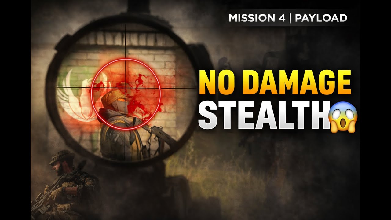 Mission 4 PAYLOAD – NO DAMAGE STEALTH Gameplay | COD MW