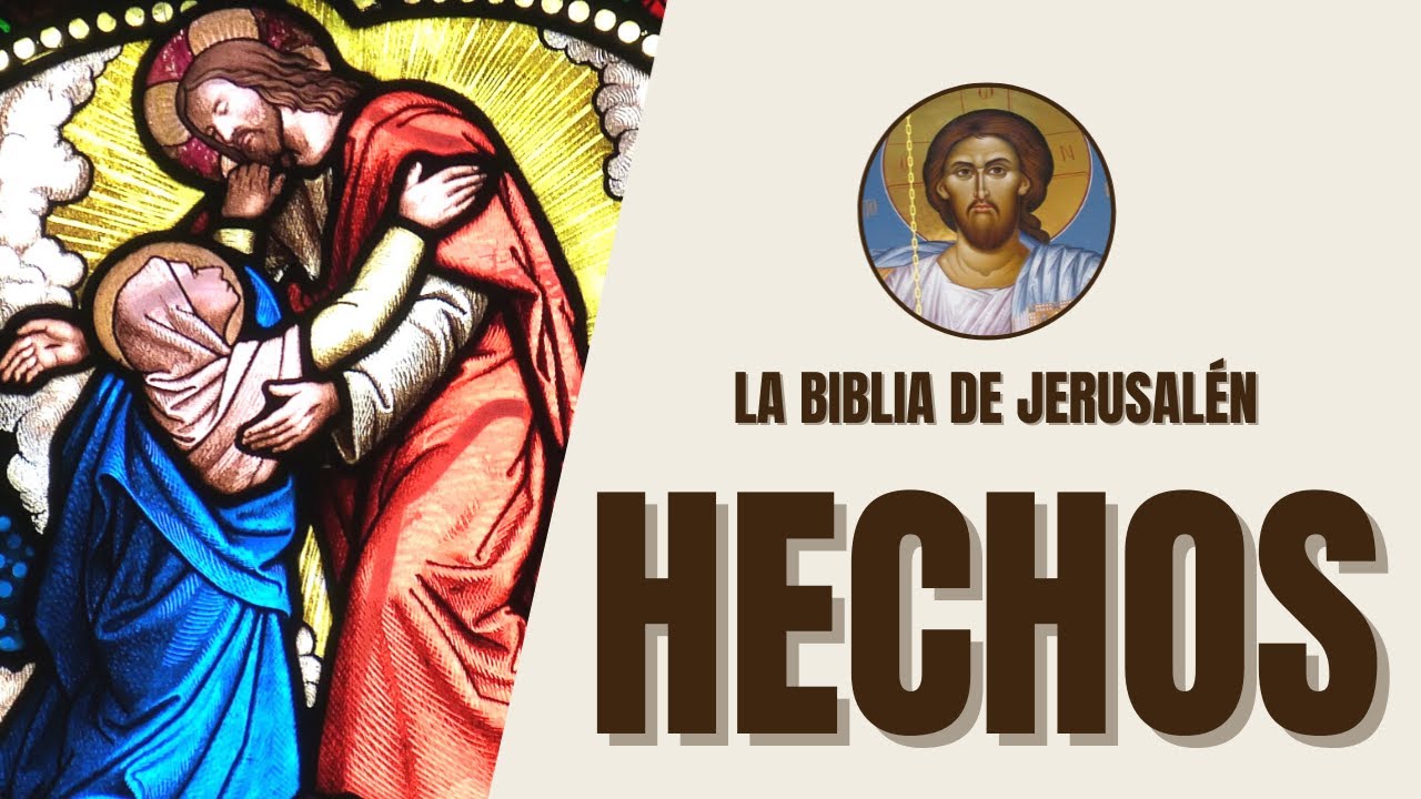 Hechos de los Apóstoles - Historia Apostólica y Expansión Cristiana - La Biblia de Jerusalén
