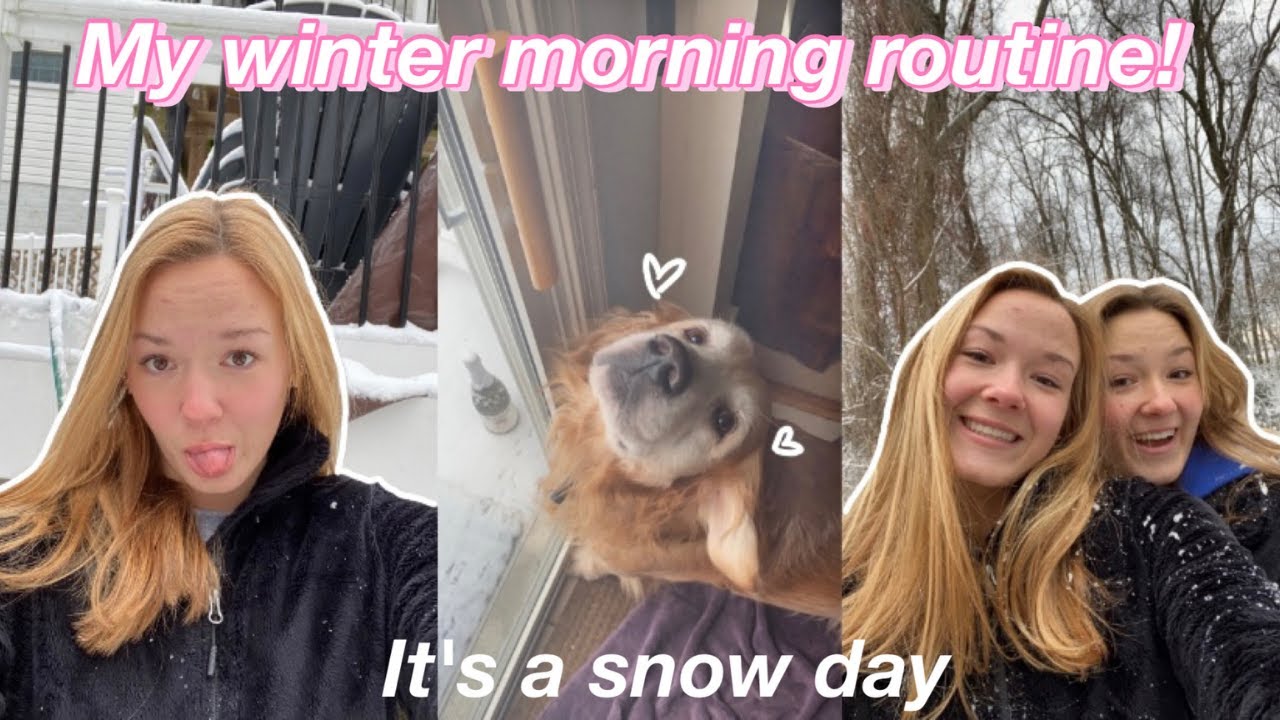 MY WINTER MORNING ROUTINE (SNOW DAY)